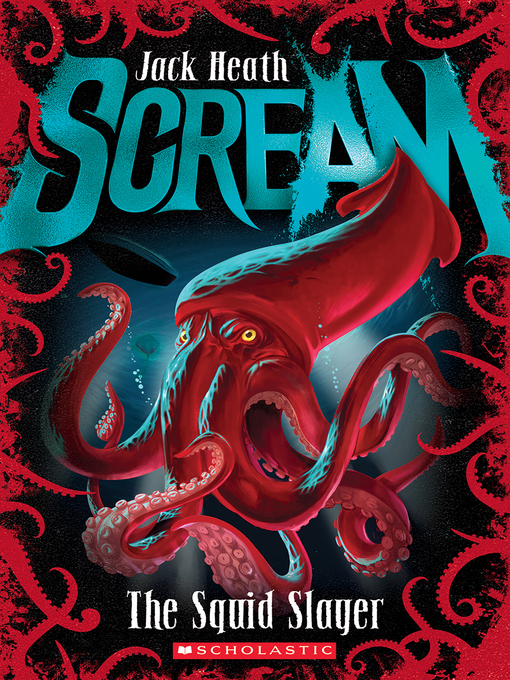 Title details for The Squid Slayer by Jack Heath - Available